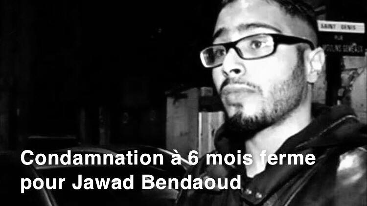 Pénal. Condamnation à 6 mois fermes pour Jawad Bendaoud