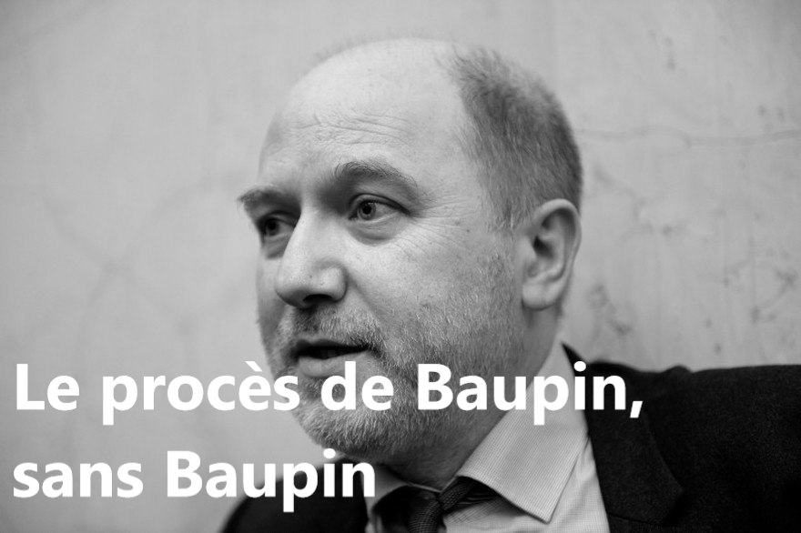 Pénal. Le procès de Baupin, sans Baupin.