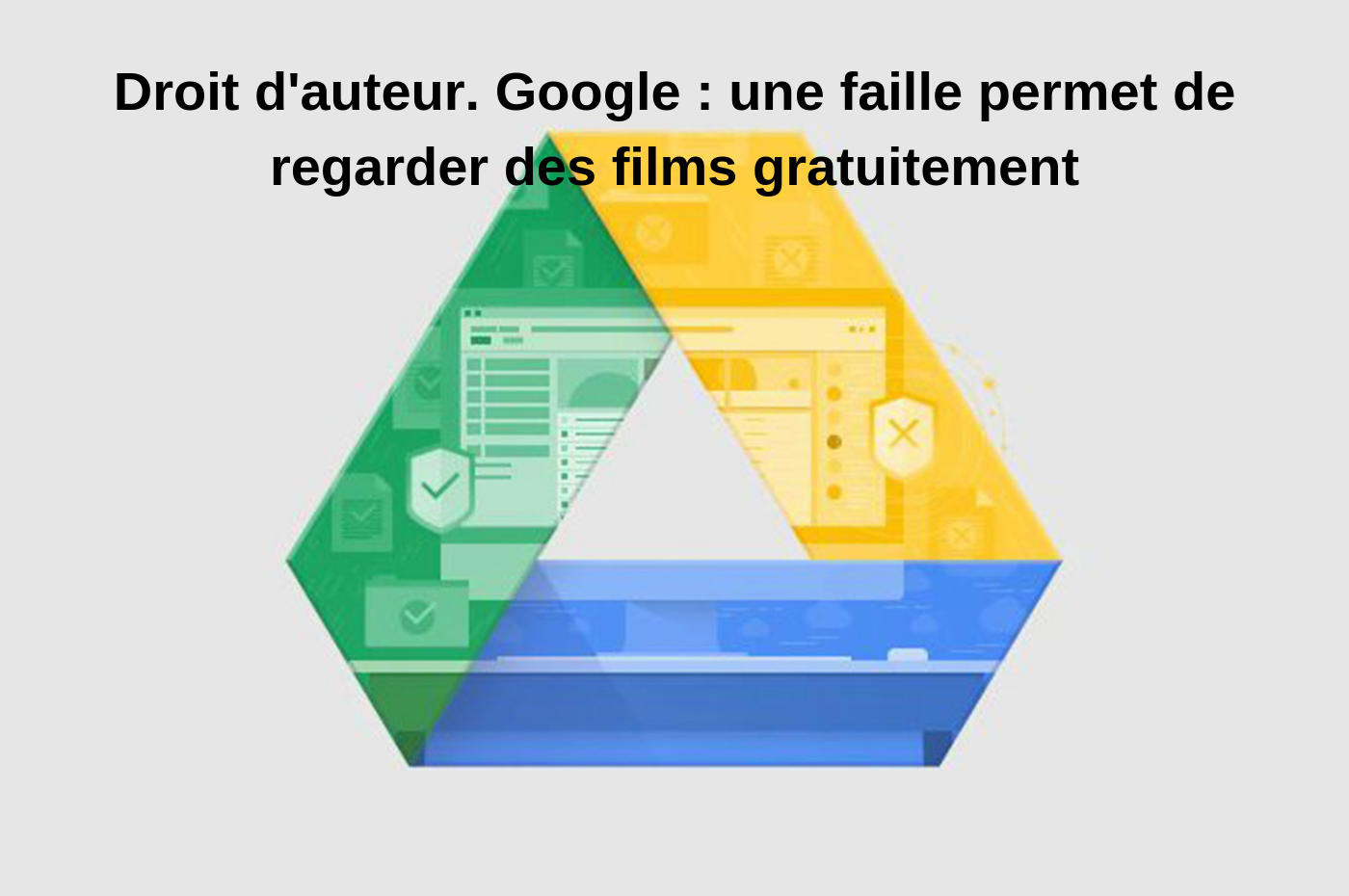 Droit d’auteur. Google : une faille permet de regarder des films gratuitement